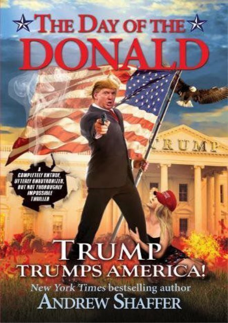 [PDF] Download The Day of the Donald: Trump Trumps America Full