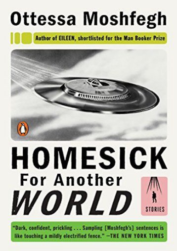[PDF] Download Homesick for Another World: Stories Full