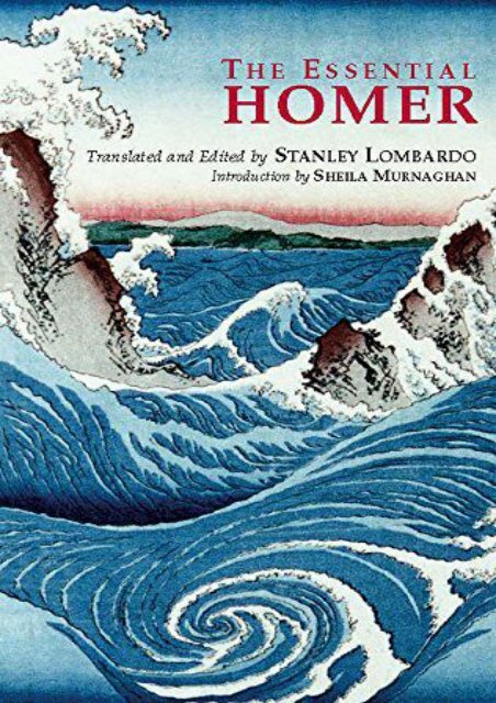 Download PDF The Essential Homer (Hackett Classics) Online