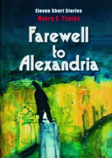 [PDF] Download Farewell To Alexandria: Eleven Short Stories Full