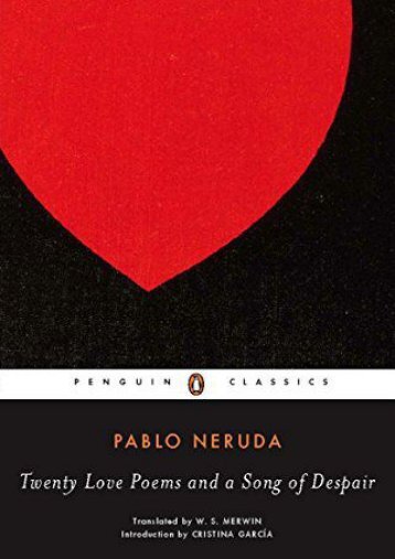 Download PDF Twenty Love Poems and a Song of Despair: Dual-Language Edition (Penguin Classics) Full