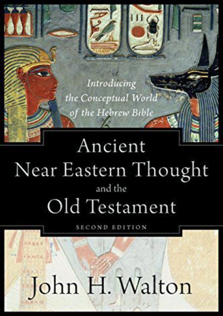 Download PDF Ancient Near Eastern Thought and the Old Testament Full