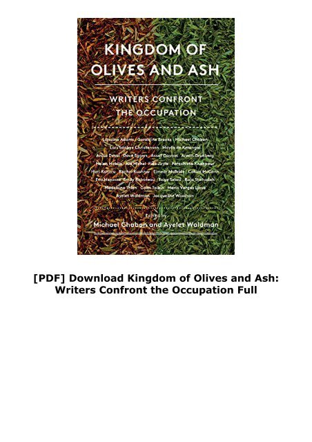 [PDF] Download Kingdom of Olives and Ash: Writers Confront the Occupation Full