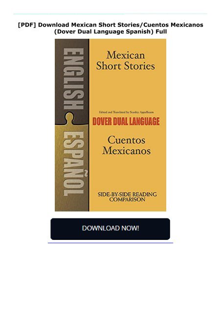 [PDF] Download Mexican Short Stories/Cuentos Mexicanos (Dover Dual Language Spanish) Full