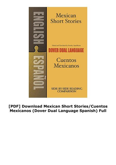 [PDF] Download Mexican Short Stories/Cuentos Mexicanos (Dover Dual Language Spanish) Full