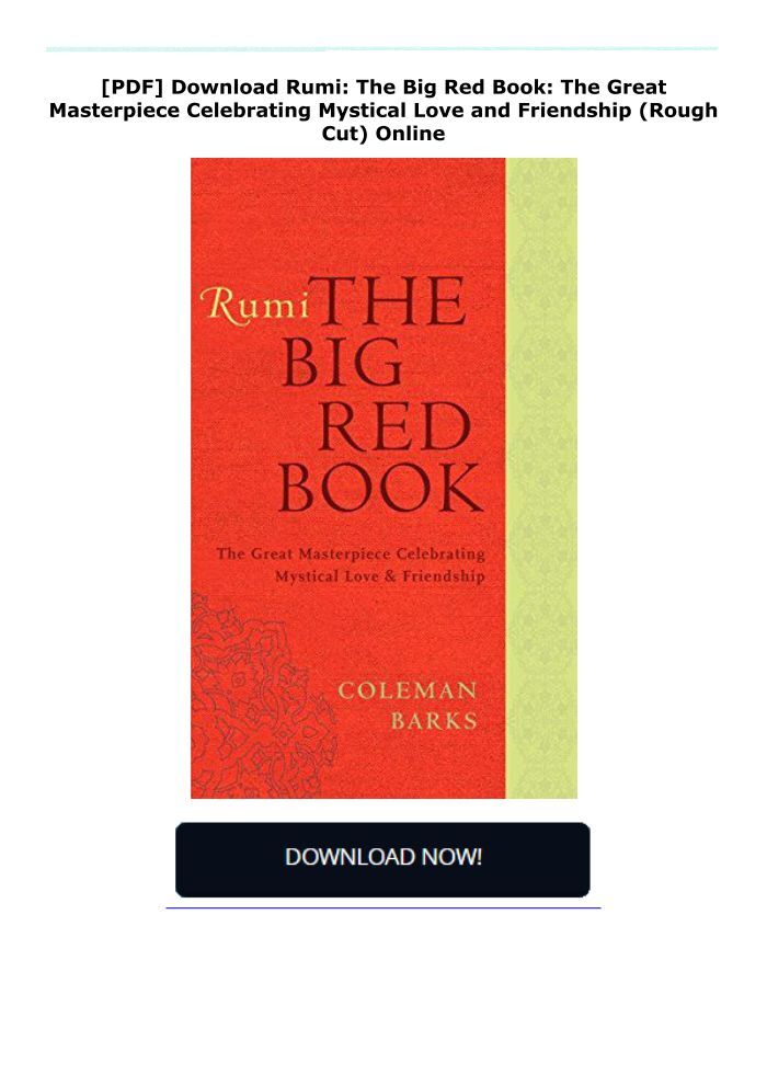 PDF] Download Rumi: The Big Red Book: The Great Masterpiece Celebrating  Mystical Love and Friendship (Rough Cut) Online