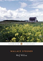 Download PDF Wolf Willow: A History, a Story, And a Memory of the Last Plains Frontier (Penguin Classics) Online