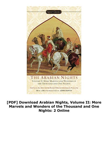 [PDF] Download Arabian Nights, Volume II: More Marvels and Wonders of the Thousand and One Nights: 2 Online