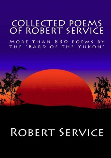 Download PDF Collected Poems of Robert Service Full