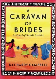 Download PDF A Caravan of Brides: A Novel of Saudi Arabia Full