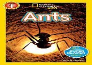 [+]The best book of the month National Geographic Kids Readers: Ants (National Geographic Kids Readers: Level 1 )  [FULL] 