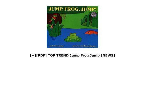 [+][PDF] TOP TREND Jump Frog Jump  [NEWS]