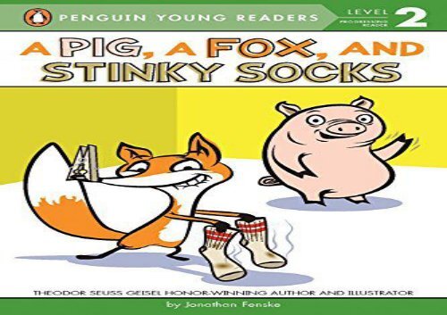 [+][PDF] TOP TREND A Pig, a Fox, and Stinky Socks (Penguin Young Readers - Level 2)  [DOWNLOAD] 
