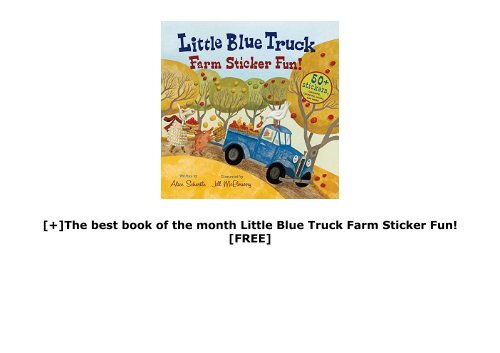 [+]The best book of the month Little Blue Truck Farm Sticker Fun!  [FREE] 