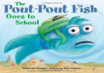 [+][PDF] TOP TREND The Pout-pout Fish Goes to School (Pout-Pout Fish Adventure)  [NEWS]