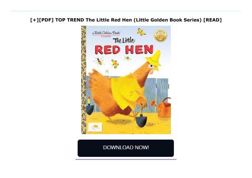 [+][PDF] TOP TREND The Little Red Hen (Little Golden Book Series)  [READ] 