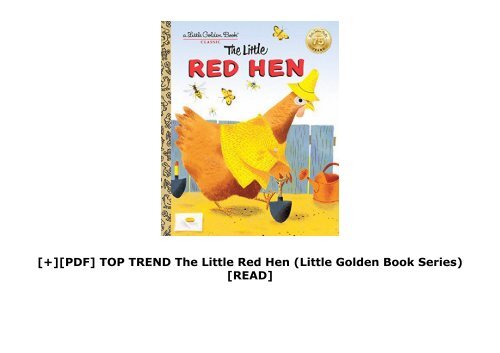[+][PDF] TOP TREND The Little Red Hen (Little Golden Book Series)  [READ] 