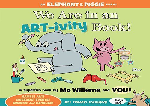 PDF] TOP TREND We Are in an ART-ivity Book! (Elephant and Piggie Book ...