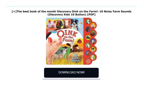 [+]The best book of the month Discovery Oink on the Farm!: 10 Noisy Farm Sounds (Discovery Kids 10 Button) [PDF] 