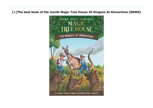 [+]The best book of the month Magic Tree House 20 Dingoes At Dinnertime  [NEWS]