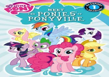 [+][PDF] TOP TREND My Little Pony: Meet the Ponies of Ponyville (Passport to Reading Level 1)  [DOWNLOAD] 