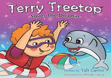 [+][PDF] TOP TREND Terry Treetop Saves The Dolphin (Bedtime Stories)  [DOWNLOAD] 