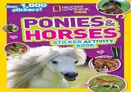 [+][PDF] TOP TREND National Geographic Kids Ponies and Horses Sticker Activity Book: Over 1,000 Stickers! (Ng Sticker Activity Books) [PDF] 
