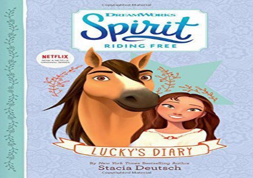 [+]The best book of the month Spirit Riding Free: Lucky s Diary  [FULL] 