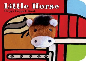 [+]The best book of the month Little Horse: Finger Puppet Book (Little Finger Puppet Board)  [FULL] 