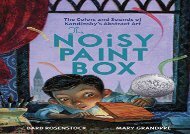 [+]The best book of the month The Noisy Paint Box  [FULL] 