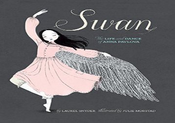 [+]The best book of the month Swan: The Life and Dance of Anna Pavlova  [READ] 