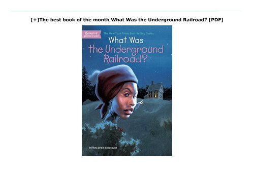 [+]The best book of the month What Was the Underground Railroad? [PDF] 