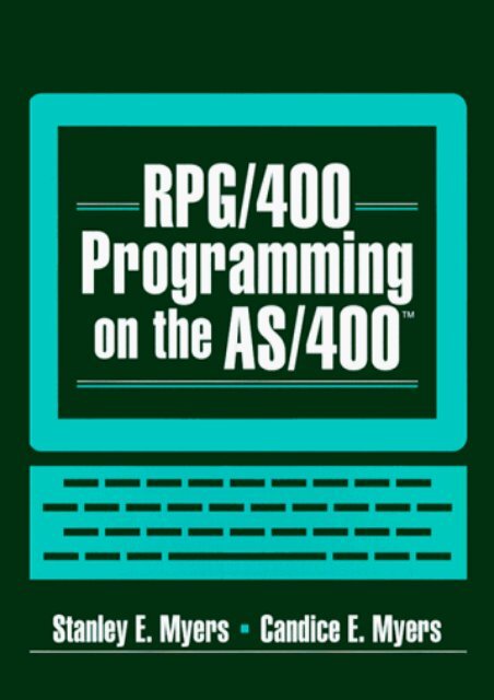 Download RPG/400 Programming on the AS/400 - Stanley E. Myers [Ready]