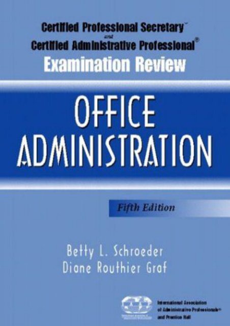 Read Aloud Certified Professional Secretary (CPS) Examination and Certified Administrative Professional (CAP) Examination Review for Office Administration ... Administrative Professional (CAP) Review - Betty L. Schroeder [Full Download]