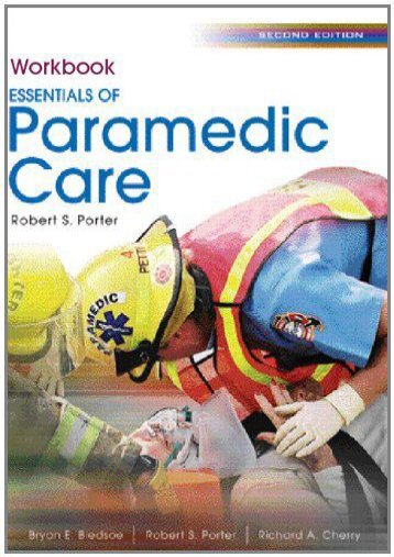 Read E-book Student Workbook for Essentials of Paramedic Care - Robert S. Porter [PDF Free Download]