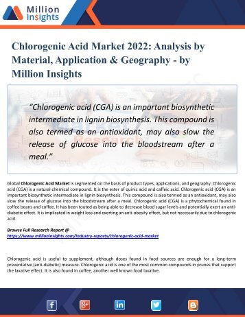 Chlorogenic Acid Market Segmented by Material, Type, Application, and Geography - Growth, Trends and Forecast 2022