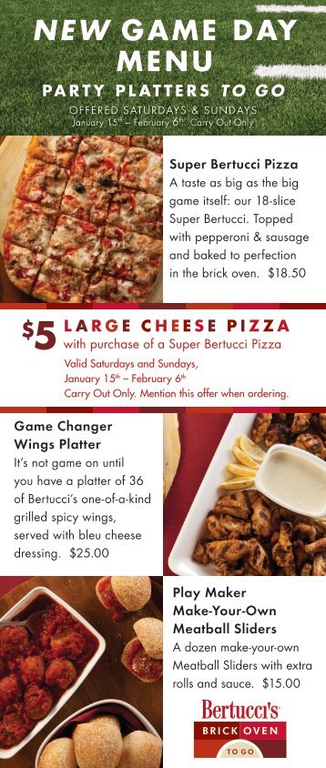 NEW GAME DAY MENU - Bertucci's