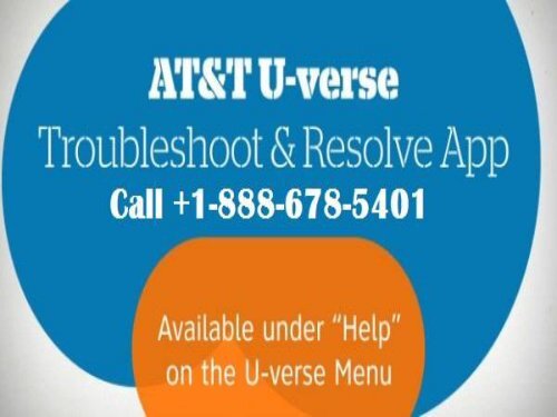 At&amp;t u-verse phone number +1-888-678-5401 at&amp;t u-verse Technical Or Customer support Service phone number