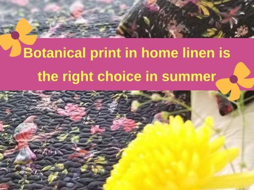 Botanical print in home linen is the right choice in summer