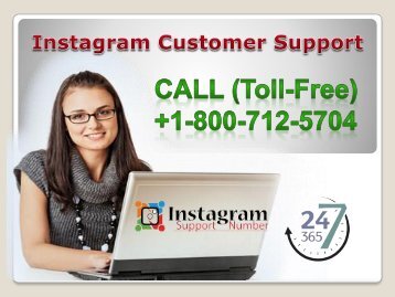 Instagram Customer Support for  online Support anytime. 