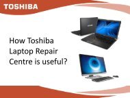 How Toshiba Laptop Repair Centre is Useful?