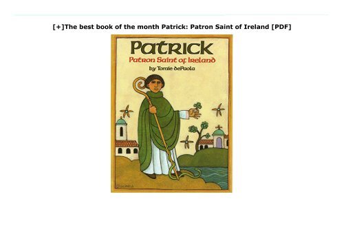 [+]The best book of the month Patrick: Patron Saint of Ireland [PDF] 