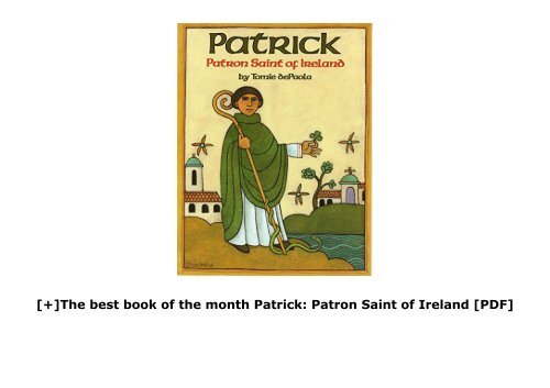 [+]The best book of the month Patrick: Patron Saint of Ireland [PDF] 