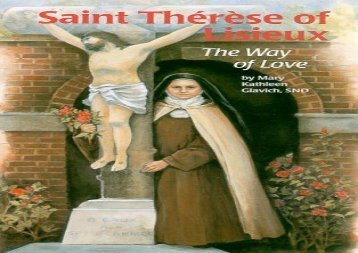 [+][PDF] TOP TREND St Therese Lisieux: The Way Love (Encounter the Saints (Paperback))  [FREE] 