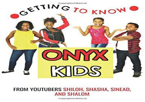 Pdf Top Trend Getting To Know Onyx Kids Youtube Stars Pdf