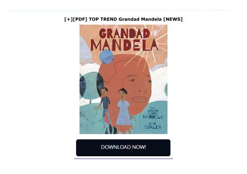 [+][PDF] TOP TREND Grandad Mandela  [NEWS]