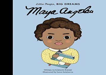 [+][PDF] TOP TREND Maya Angelou (Little People, Big Dreams)  [DOWNLOAD] 