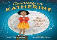 [+][PDF] TOP TREND Counting on Katherine: How Katherine Johnson Saved Apollo 13  [DOWNLOAD] 