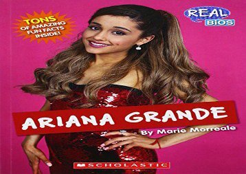 [+][PDF] TOP TREND Ariana Grande (Real Bios)  [FULL] 