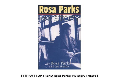 [+][PDF] TOP TREND Rosa Parks: My Story  [NEWS]